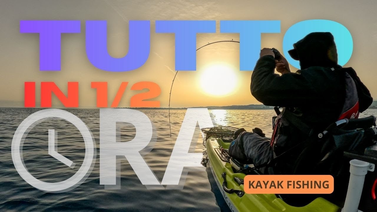 KAYAK FISHING TUTTO IN MEZZ'ORA – Tecniche Verticali dal Kayak