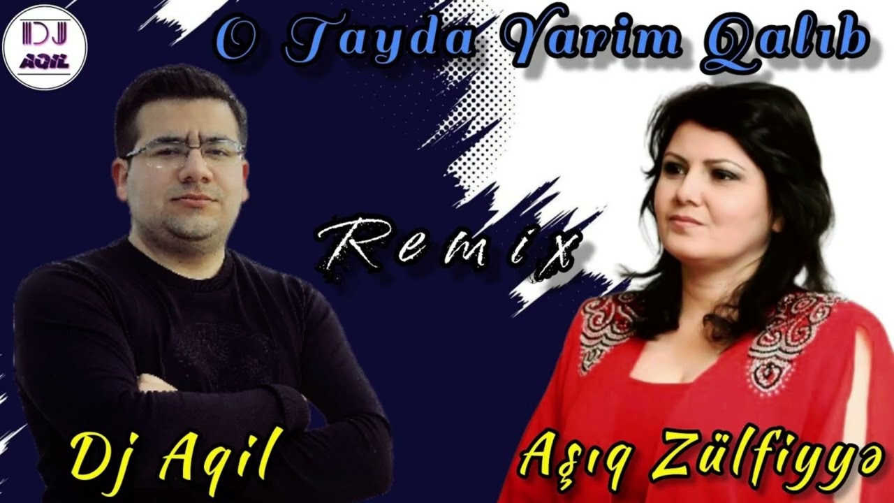 Aşıq Zülfiyyə - O Tayda Yarım Qalıb  (Remix 2024)