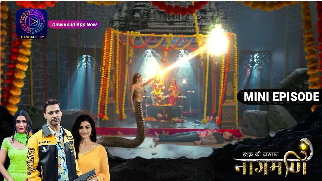 Ishq Ki Dastaan Naagmani Test Of Nagin 30September2023 Episode 408 | इश्क़ की दास्तान नागमणिDangal TV