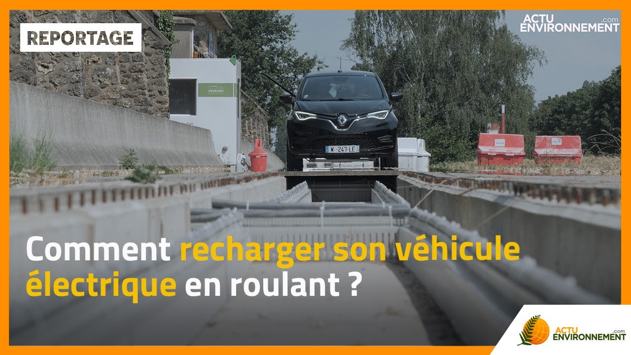 Comment recharger son véhicule électrique en roulant