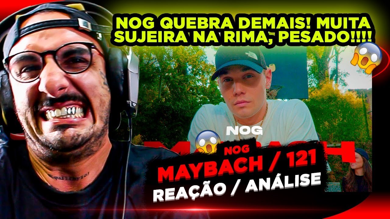 MTOO FLOW E MTA RIMA!!!! NOG - MAYBACH / 121 [REACT]