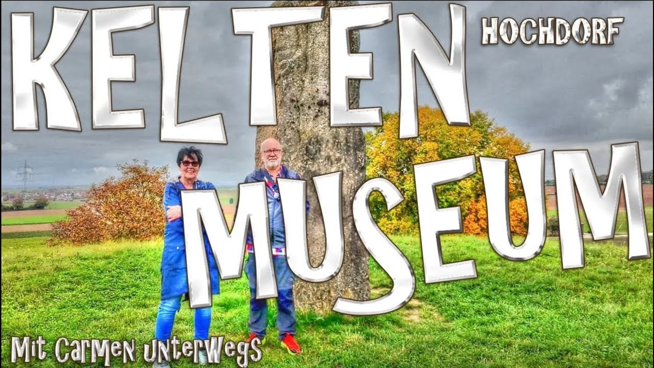 Der Keltenfürst von Hochdorf - Keltenmuseum und Grabhügel
