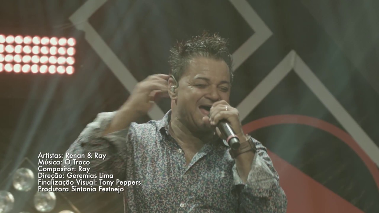 RENAN & RAY O TROCO