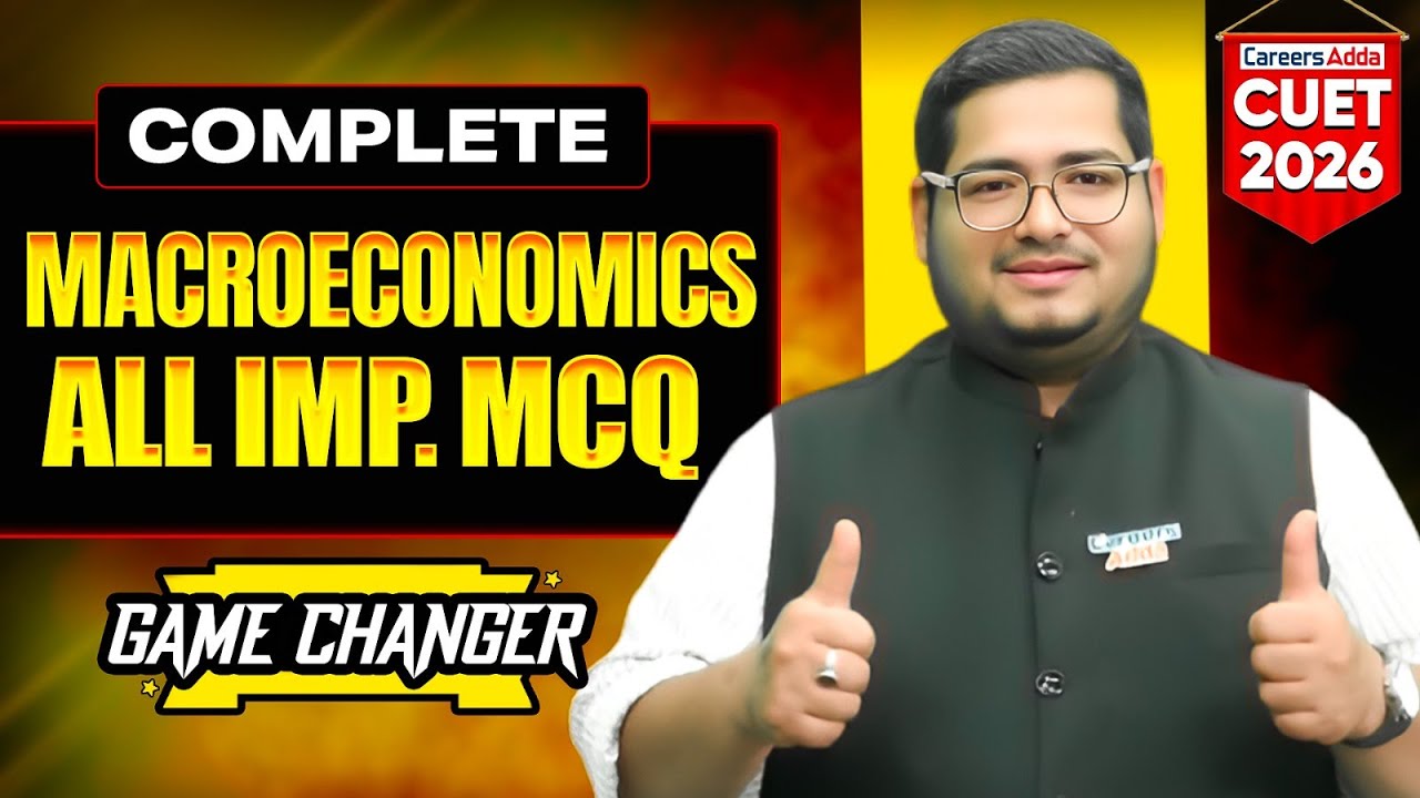 CUET Economics 2026 | Macroeconomics All MCQ's in One Shot | CUET Commerce Preparation