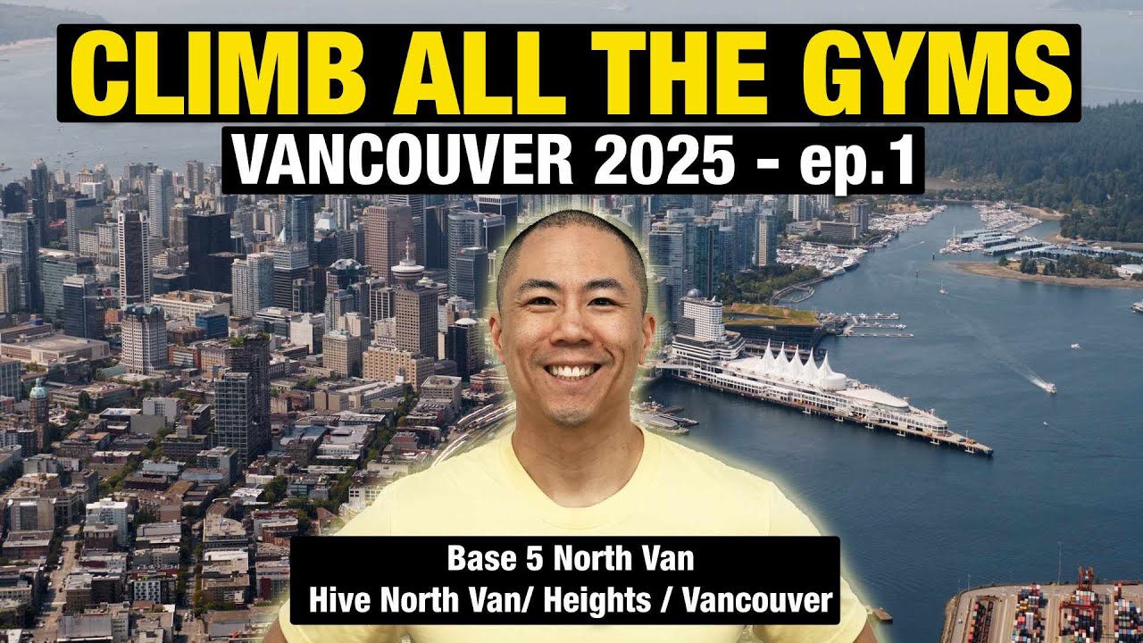 I Climb Every Gym in Vancouver (Rock Climbing and Bouldering) ep 1