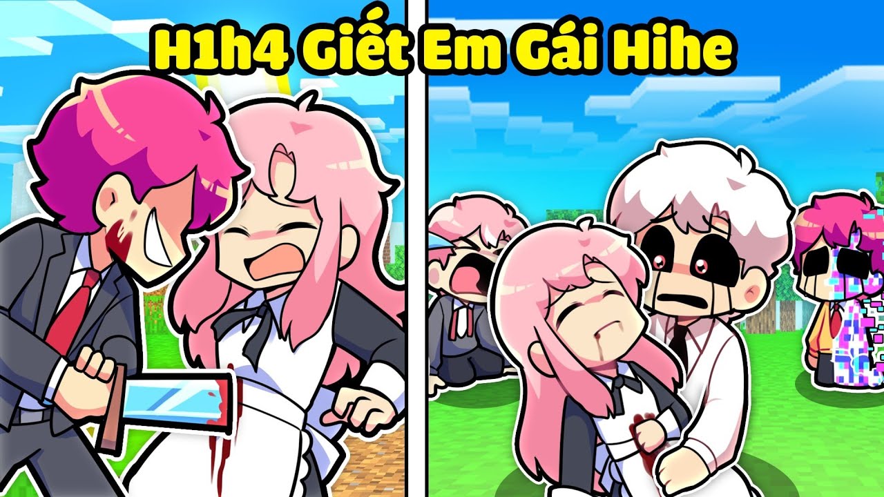 LÀNG HIHA AUT HỐT HOẢNG KHI H1H4 GIẾT EM GÁI HIHE TRONG MINECRAFT*HIHA TROLL LÀNG HIHA AUT 🤣🥰