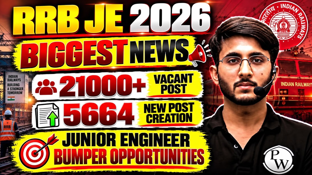 RRB JE 2026: 27,500+ NEW VACANCIES! 🔥 | Junior Engineer Recruitment ka BIG UPDATE