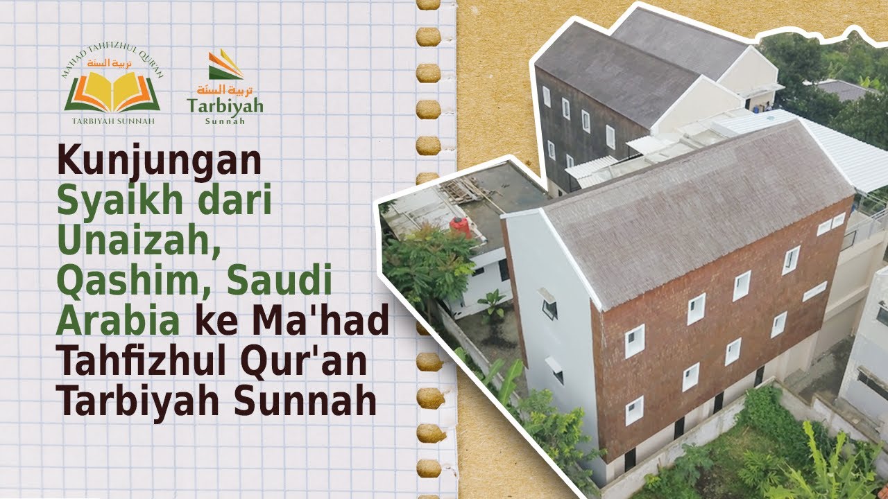 Kunjungan Syaikh ke Ma'had Tahfizhul Qur'an Tarbiyah Sunnah