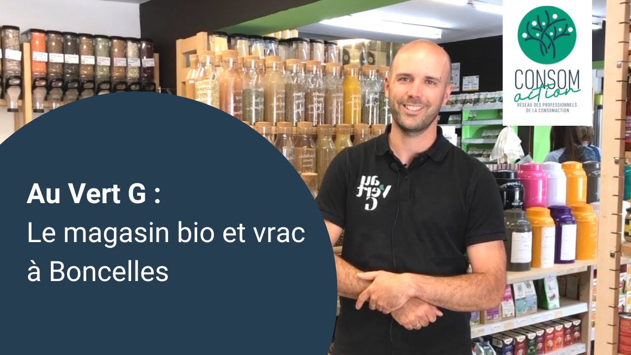 Au Vert G : le magasin bio et vrac de Boncelles