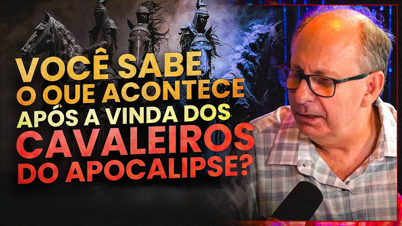 O QUE VEM COM CADA CAVALEIRO DO APOCALIPSE? - Apocalipse - Inteligência Ltda - Lamartine Posella
