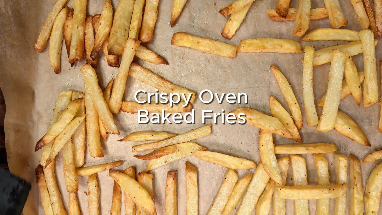 Crispy Oven Baked Fries | Easy Healthy Homemade Recipe - No soda - No soak - No pat dry