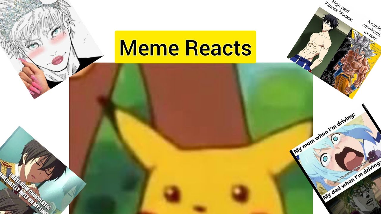 (Reupload) Meme Reacts 