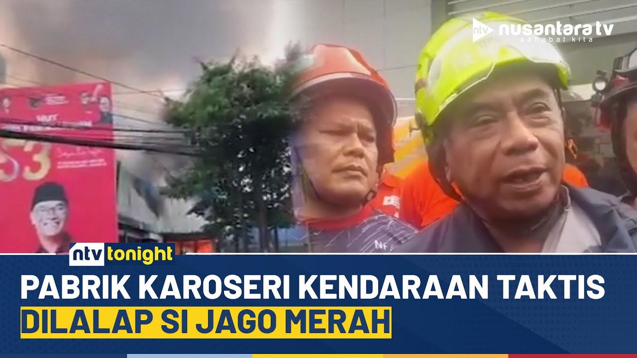 [LIVE] Pabrik Karoseri Kendaraan Taktis Dilalap Si Jago Merah | NTV TONIGHT