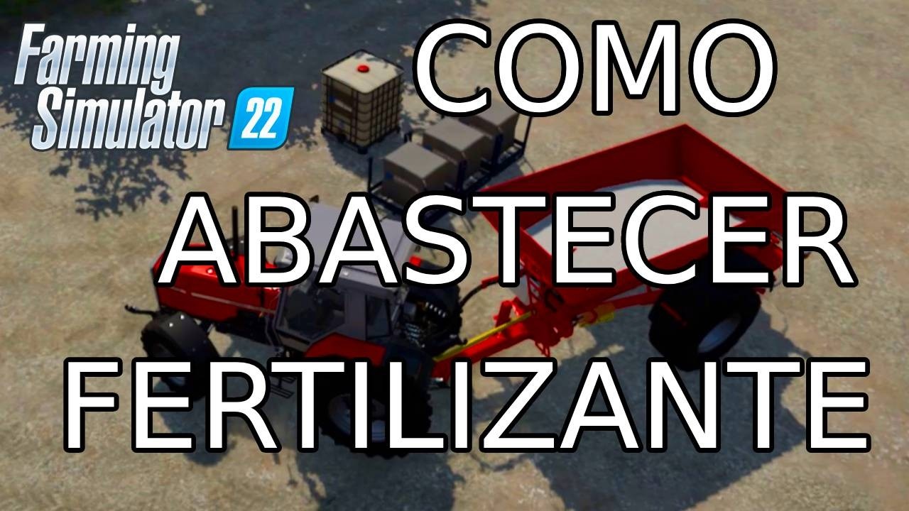 Como abastecer o fertilizante no Farming Simulator 22