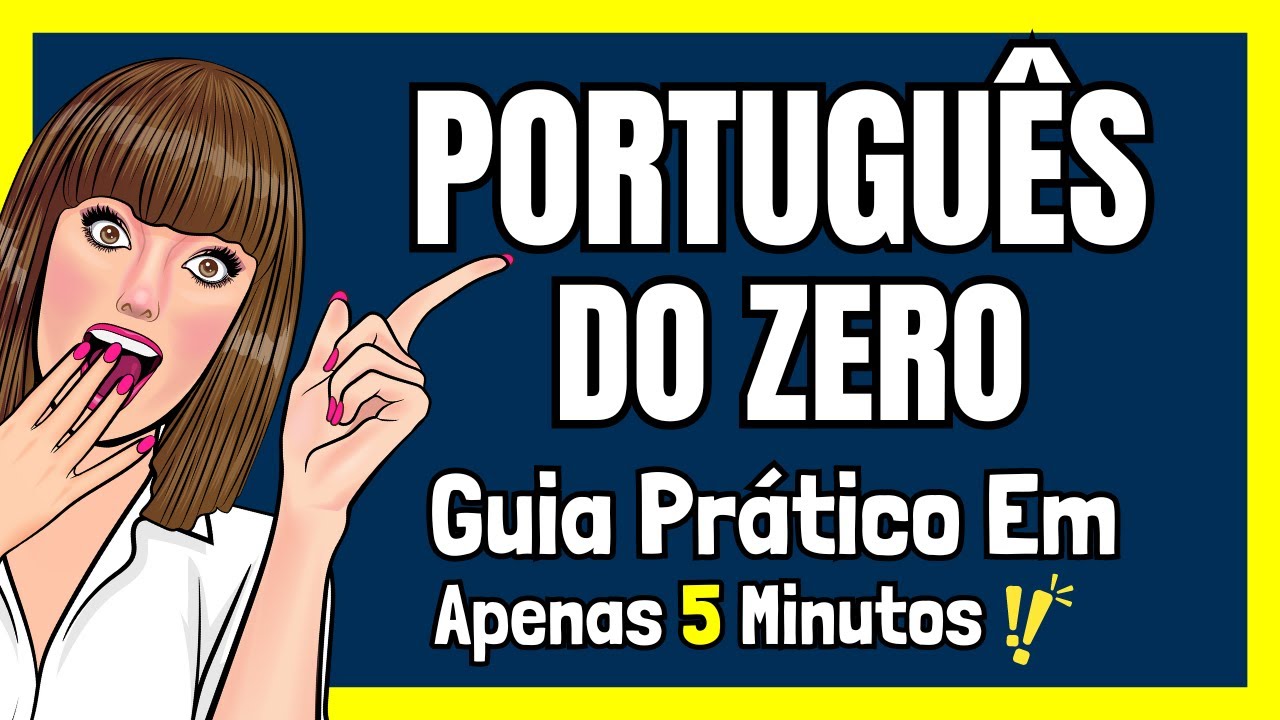 📚Como Estudar Português do Zero? Guia Completo Para Iniciantes Em Apenas 5 Minutos.