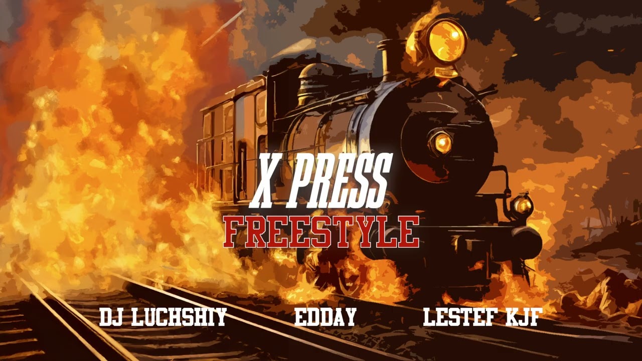 X PRESS FREESTYLE - DJ LUCHSHIY, EDDAY, LESTEF KJF