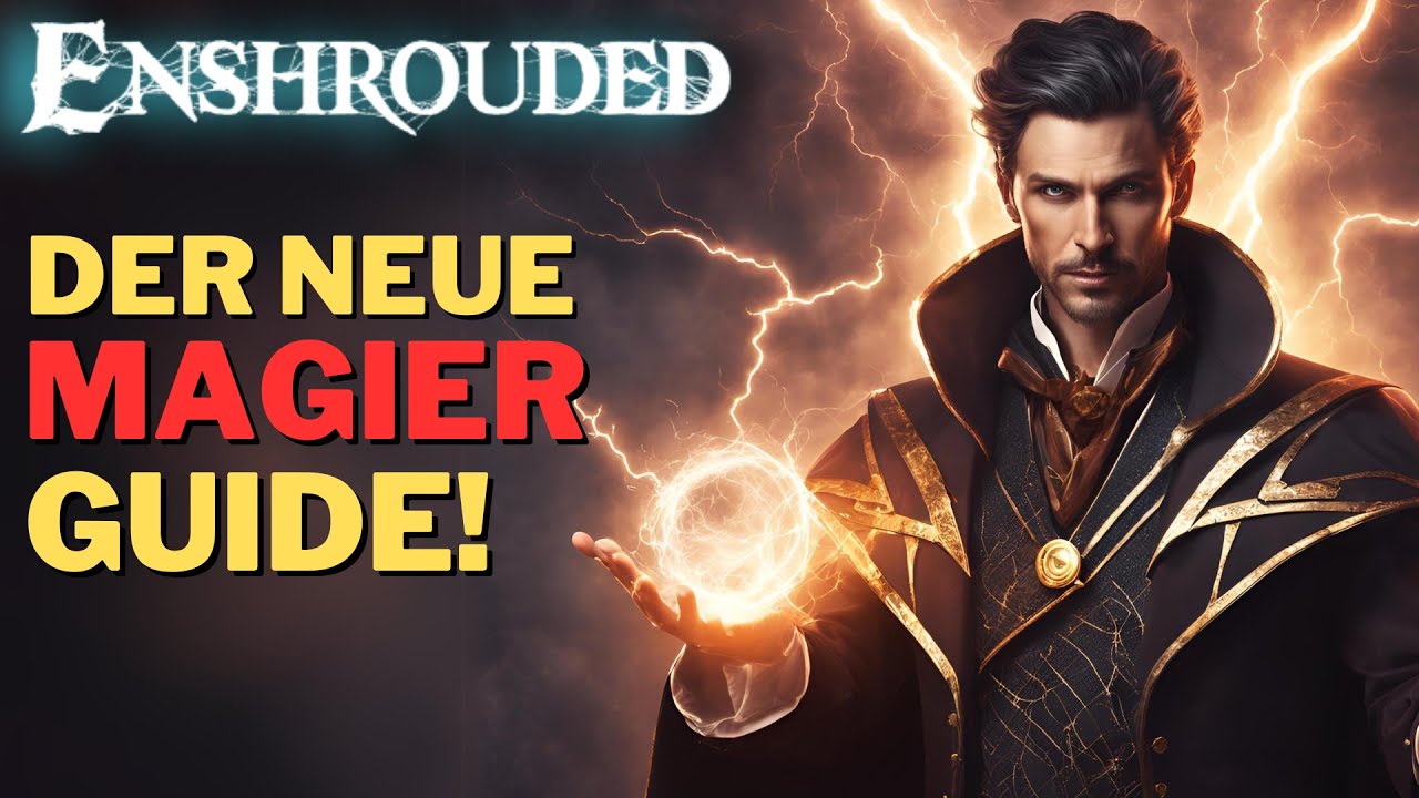 Die ST&Auml;RKSTE Art den MAGIER zu spielen! Enshrouded Guide