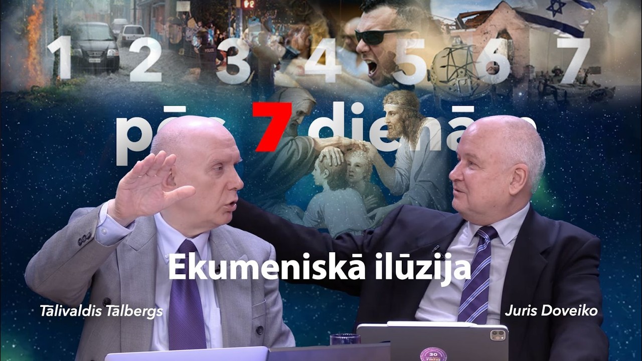 75. Pēc 7 dienām - EKUMENISKĀ ILŪZIJA