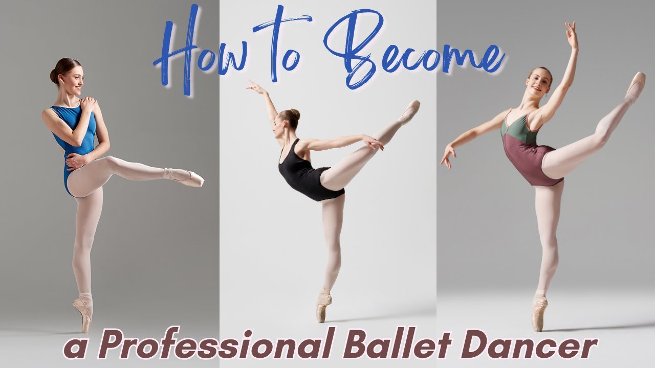 How to Become a PROFESSIONAL BALLET DANCER! 🩰✨
