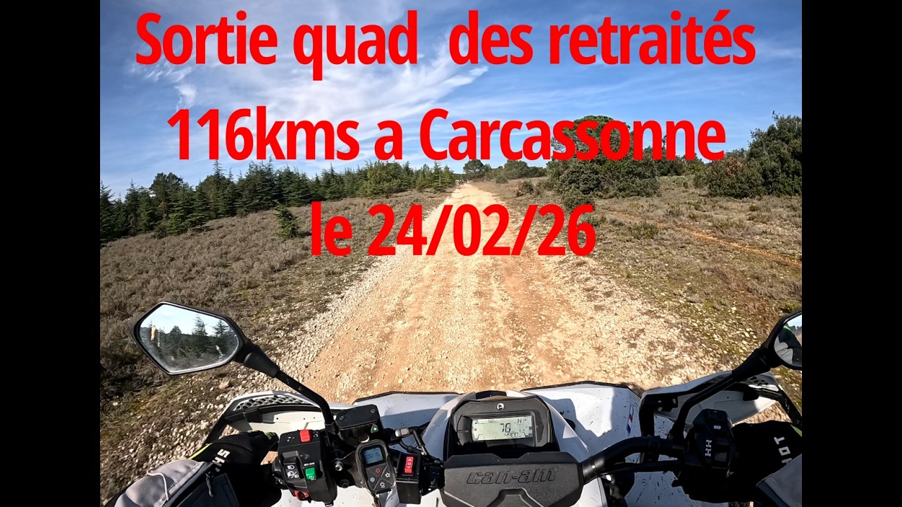 Sortie quad des retraités , 116kms a Carcassonne , le 24 fevrier 2026