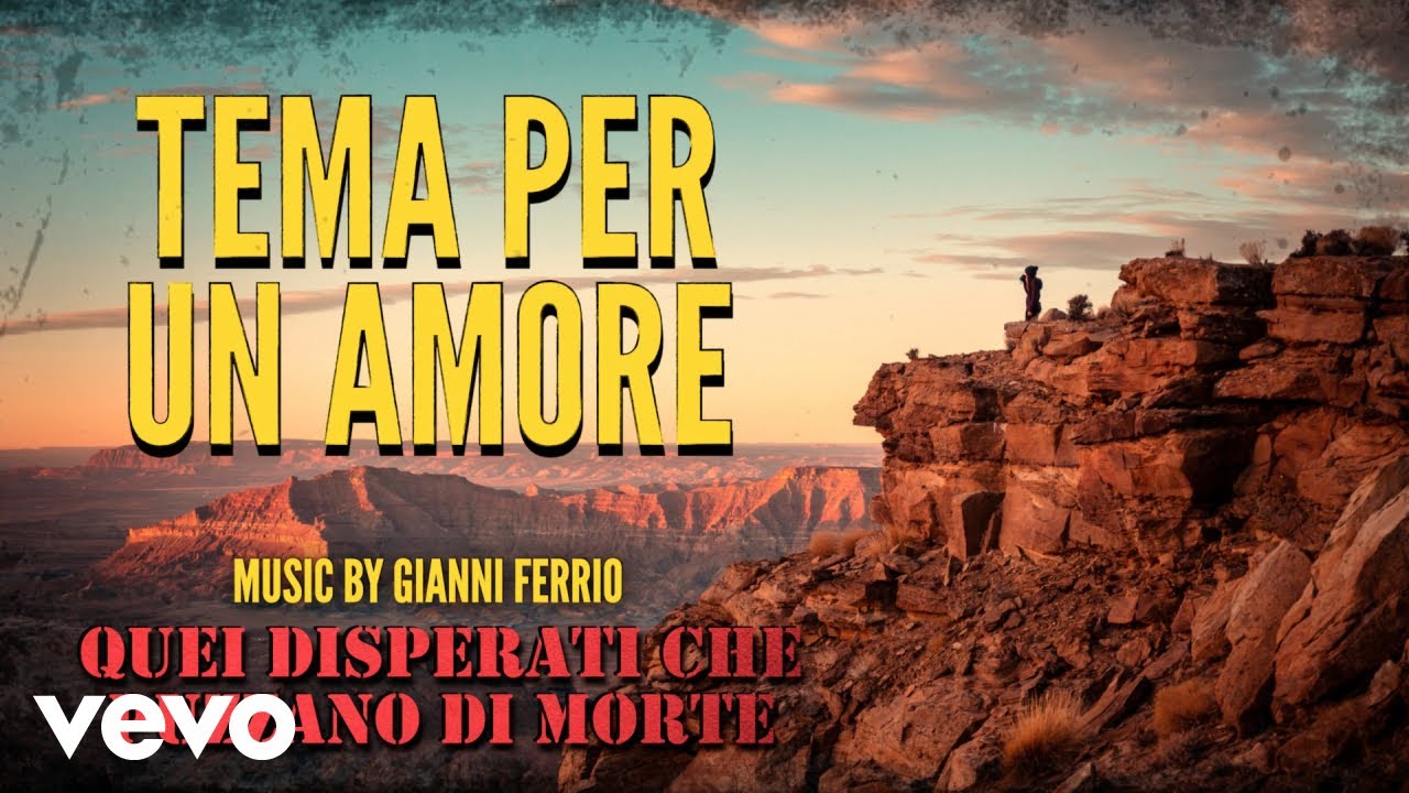 Gianni Ferrio - Tema per un amore (Spaghetti Western Music)