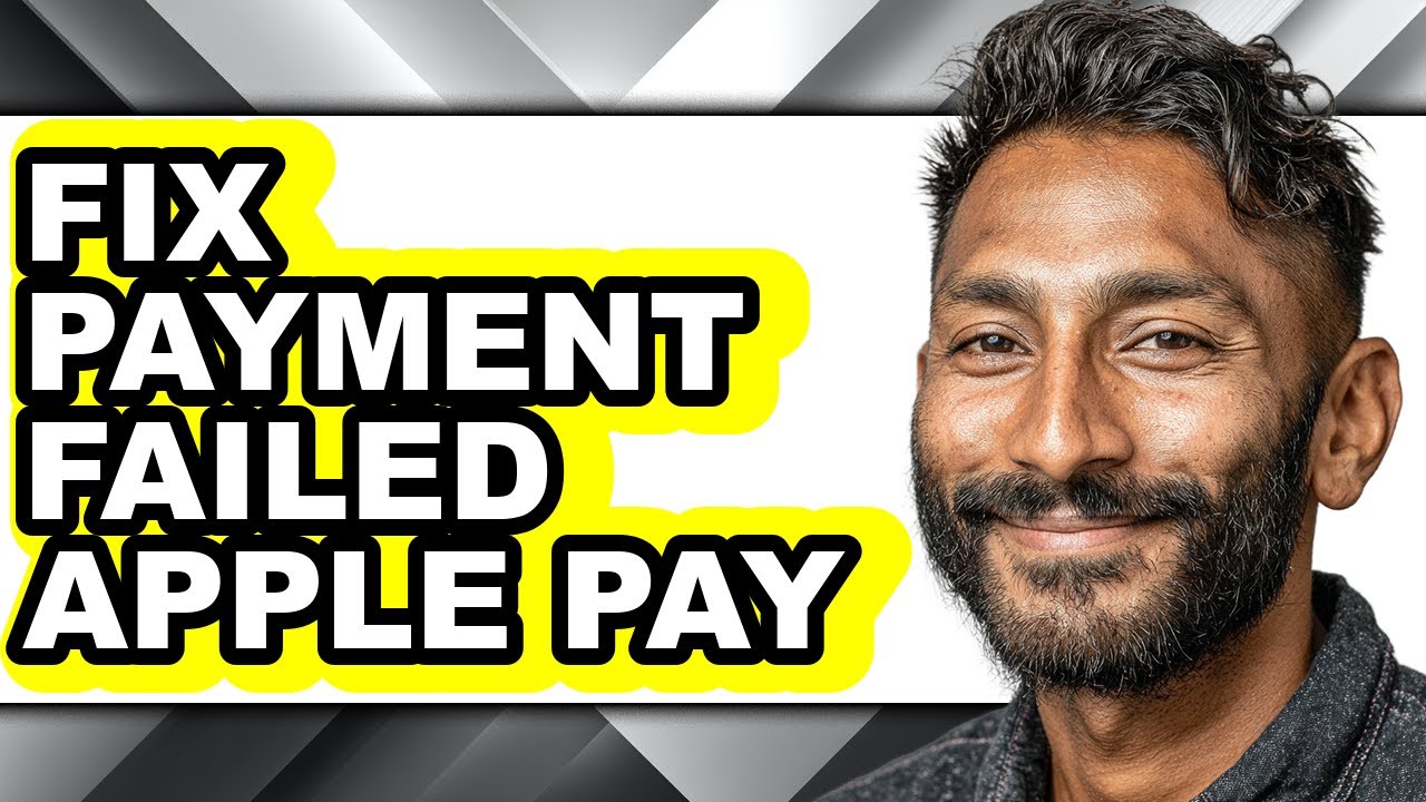 How to Fix Payment Failed Apple Pay (full Guide)