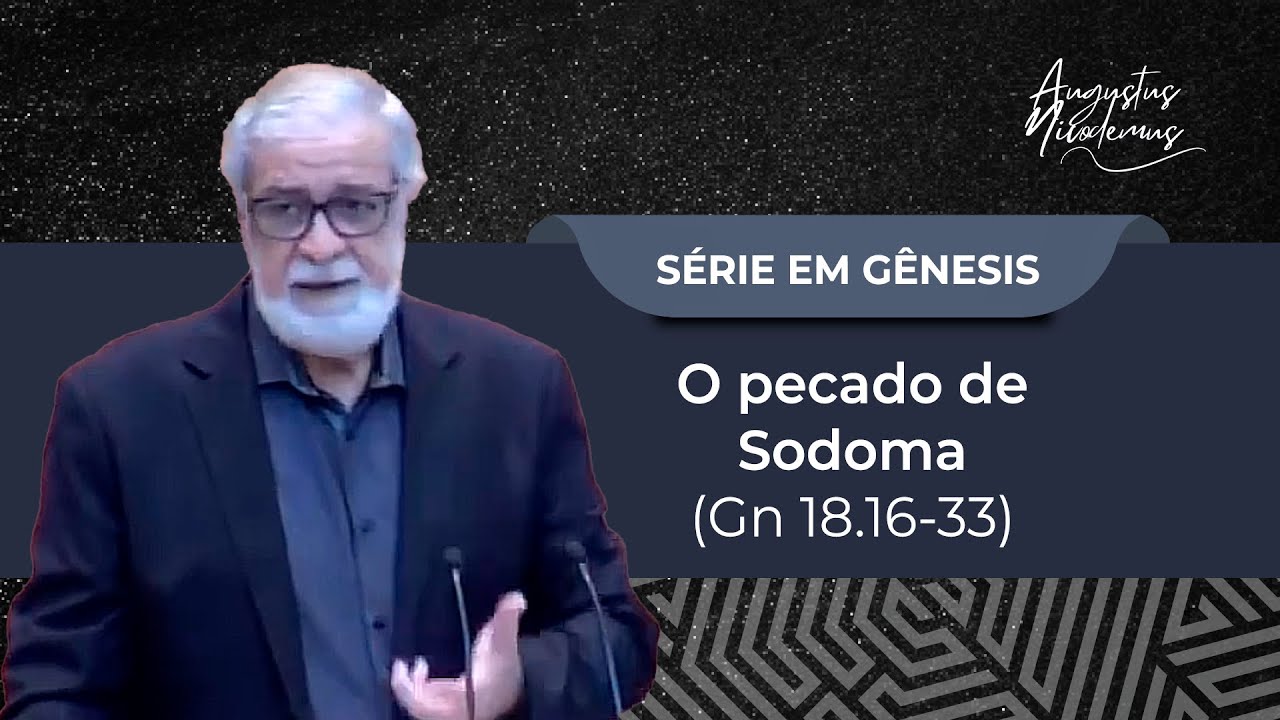 35. O pecado de Sodoma (Gn 18.16-33)
