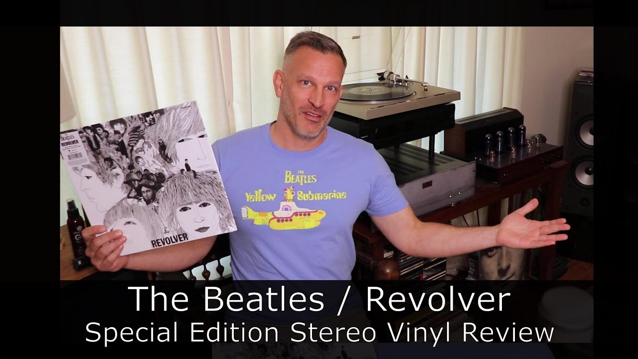 The Beatles / Revolver 2022 Stereo Remix Vinyl Review + Streaming Atmos Mini-review