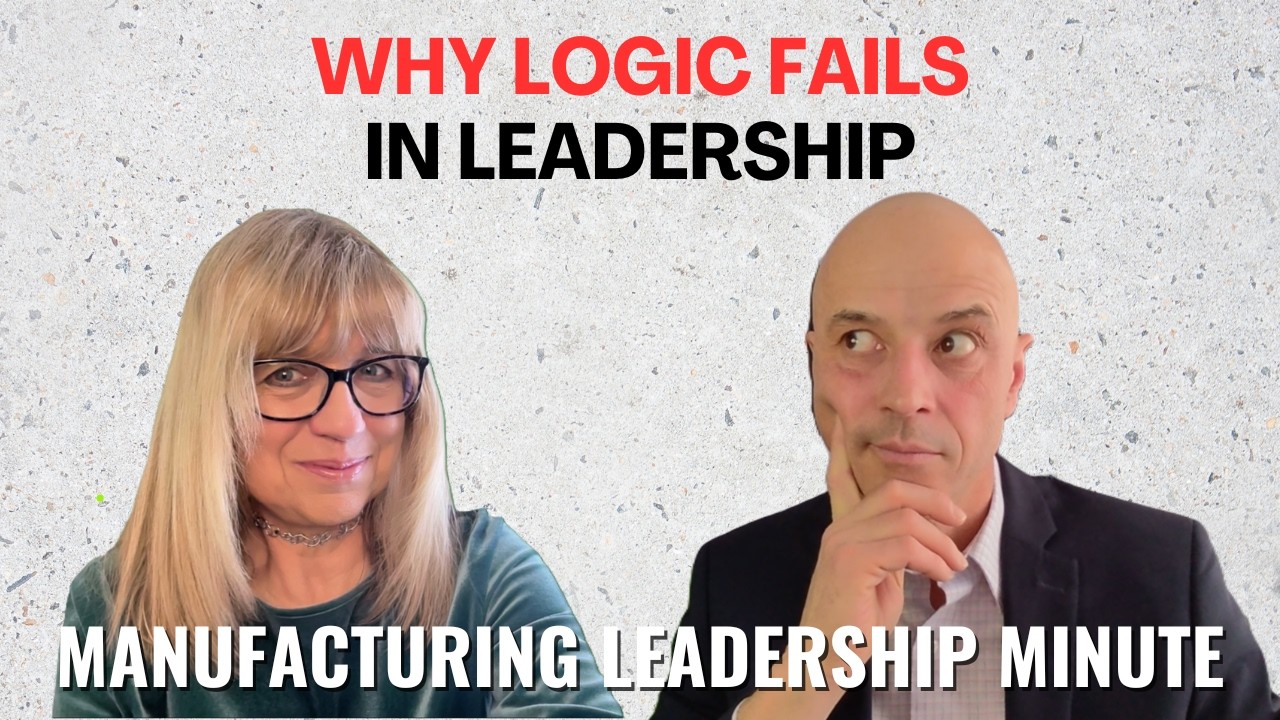 Why Logic Fails In Leadership