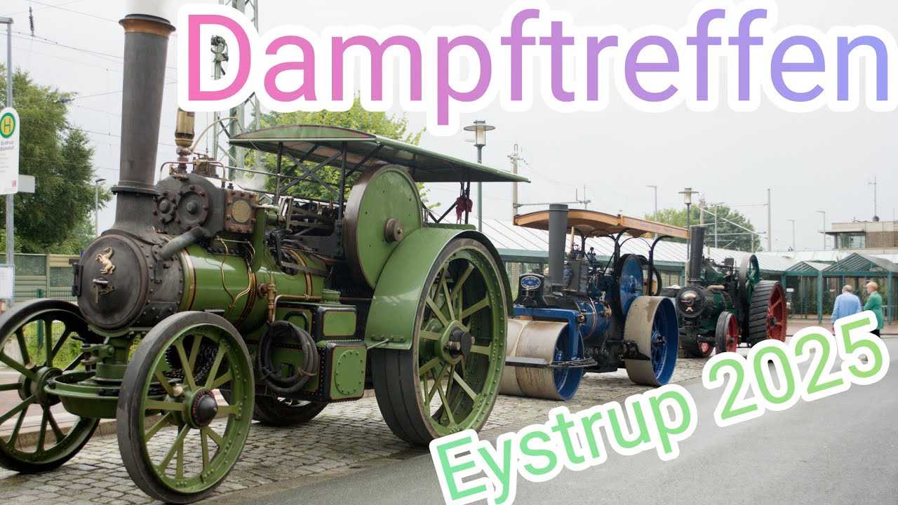Dampfmaschinen Fest Eystrup 2025 (Sonntag) #steamengine 