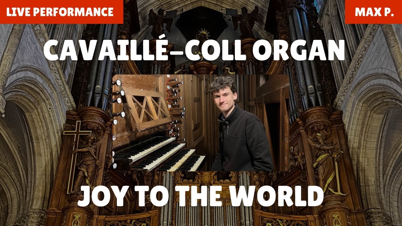 Joy to the World | Christmas Celebration on the Cavaillé-Coll Organ in Saint-Omer