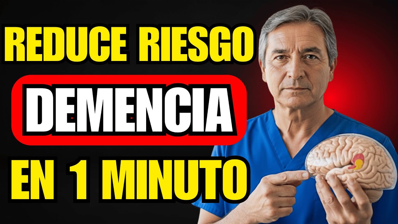NEUROCIENCIA REVELA:1 MINUTO al Día REDUCE el Riesgo de Demencia y Fortalece tu MEMORIA