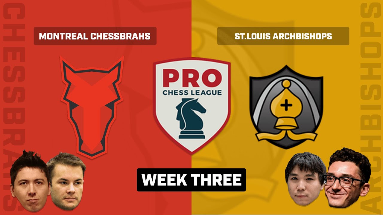 Montreal Chessbrahs VS Saint Louis Arch Bishops | Week 3 PRO Chess League Highlights