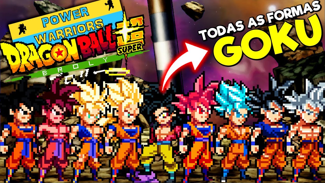 POWER WARRIOR 10.5 ! TODAS AS TRANSFORMAÇÕES DO GOKU - SSJ, SSJ2, SSJ3, SSJ4, SSG, SSB, UI E MUI