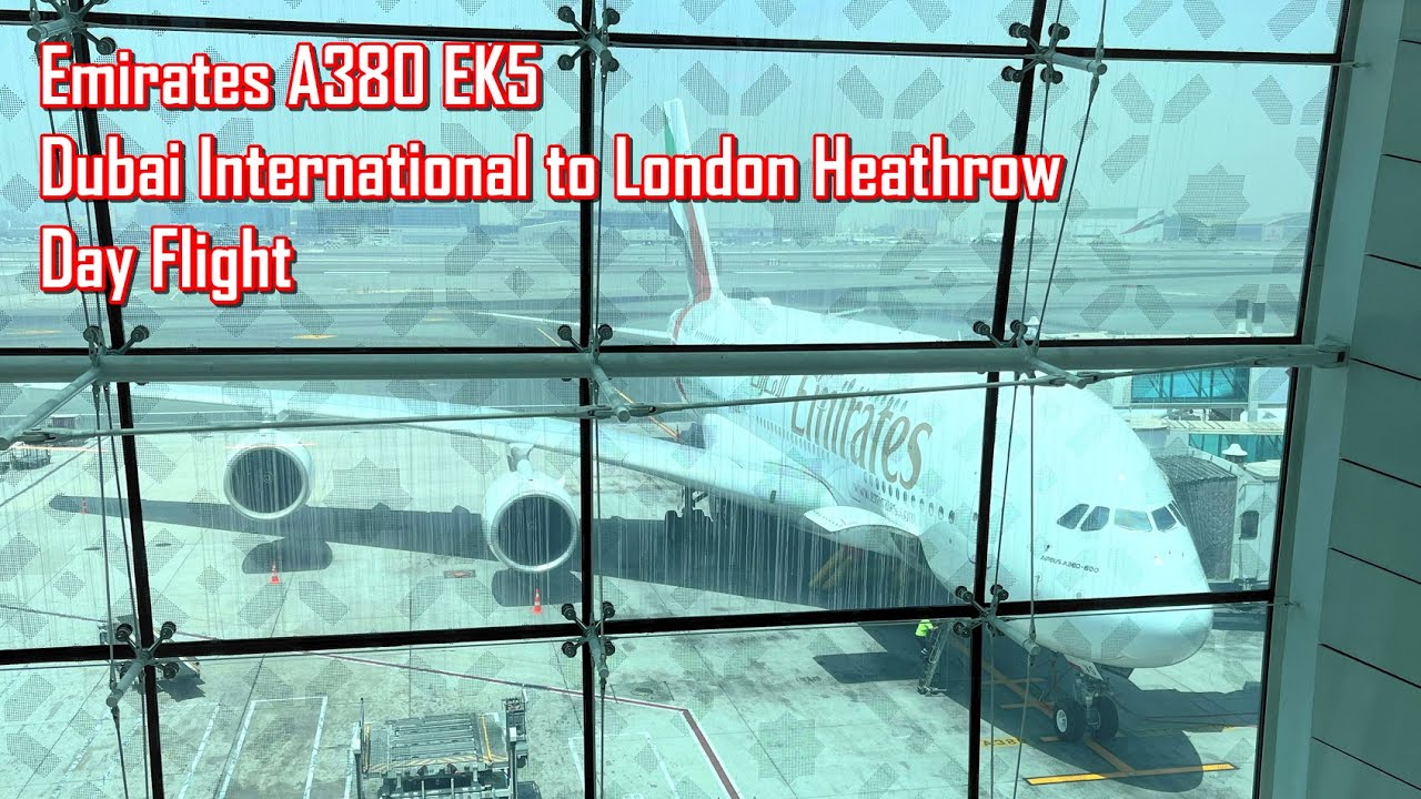 Emirates A380 EK5 Dubai to Heathrow Daytime Flight