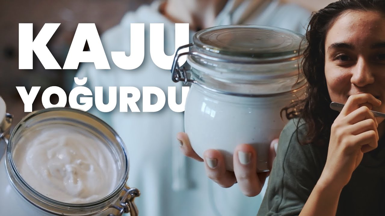 Kaju Yoğurdu | VEGAN YOĞURT