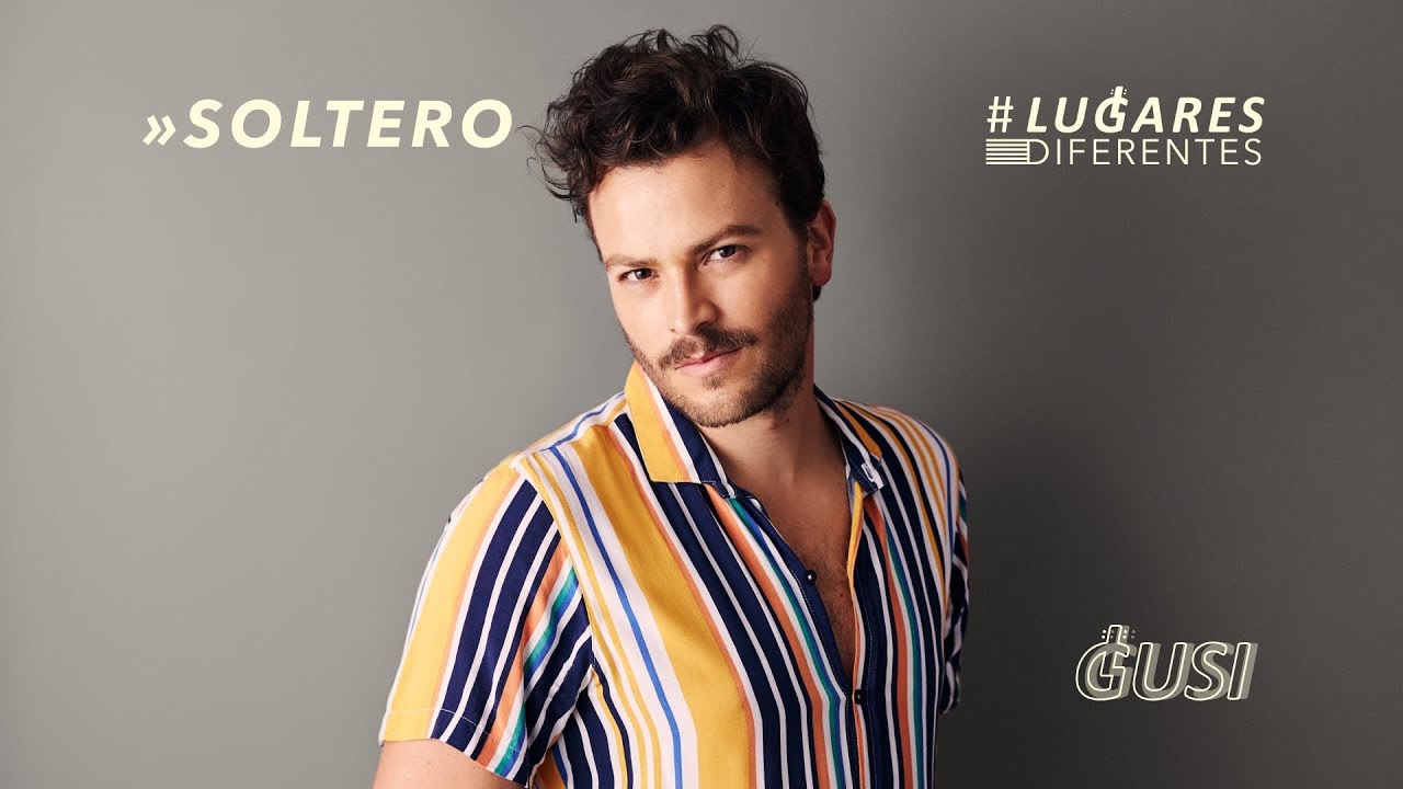 GUSI - Soltero (Versi&oacute;n Ac&uacute;stica #LugaresDiferentes)