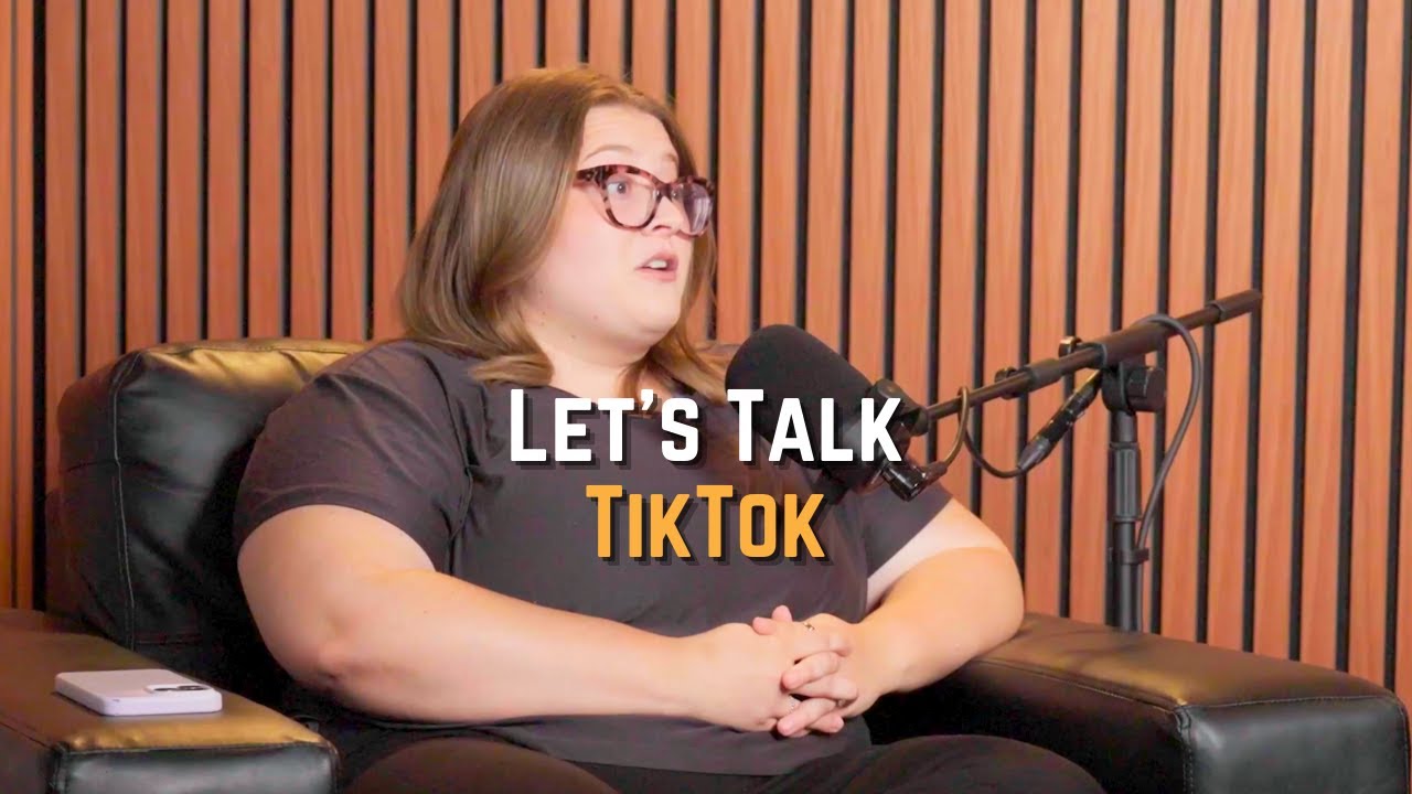 Let's Talk TikTok