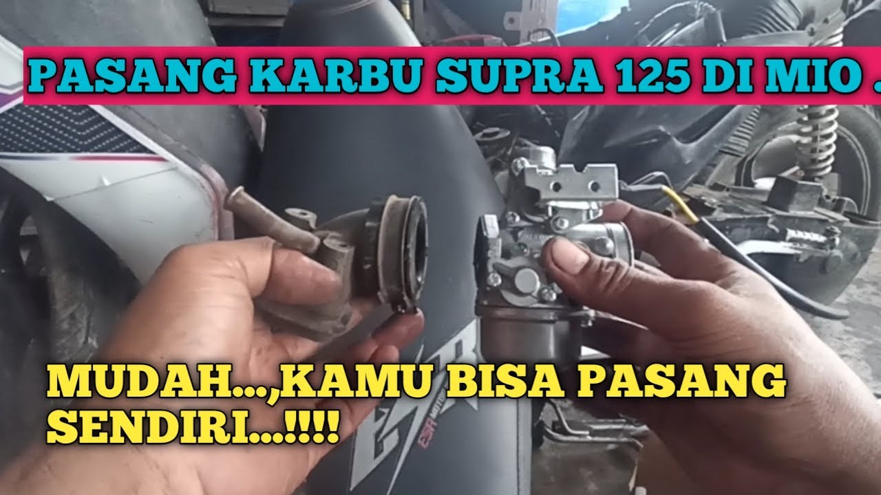 MUDAH❗CARA PASANG KARBU SUPRA 125 DI YAMAHA MIO SOUL,MIO SPORTY,MIO SMYLE