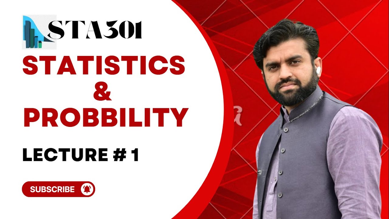 STA301: Lecture 1 || Introduction || Statistics & Probability || Short Lecture