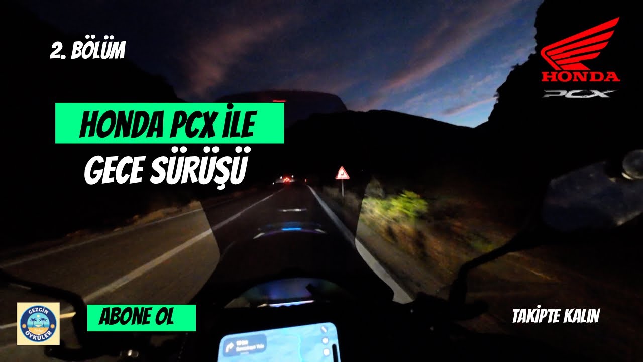 Honda PCX İle Gece Sürüşü [4K]