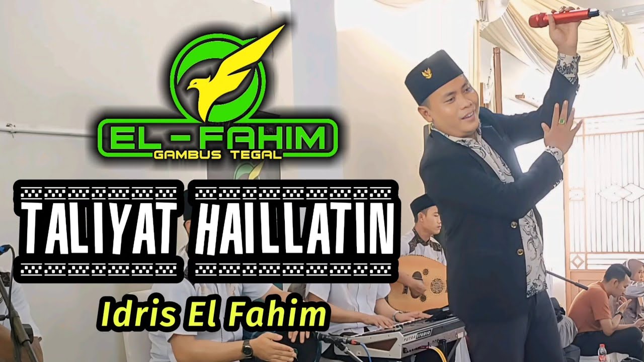 TALIYAT HAILLATIN - Cover EL FAHIM GAMBUS TEGAL - Idris El Fahim (Live Dukuhmaja, Kab. Brebes)