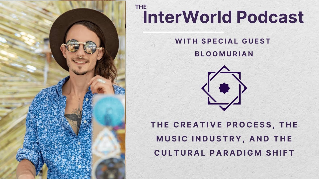 Bloomurian: The Creative Process, The Music Industry, and the Cultural Paradigm Shift