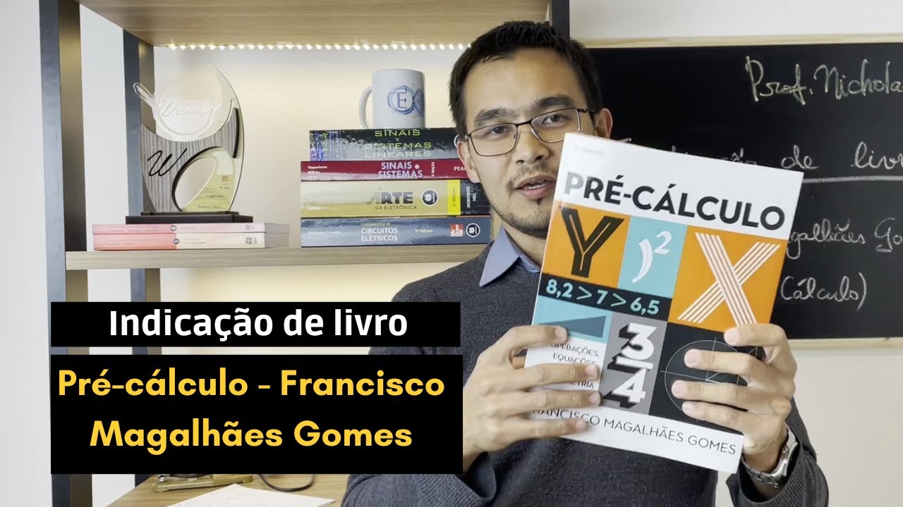 Pré-Cálculo | Francisco Magalhães Gomes [Indicação de livro]