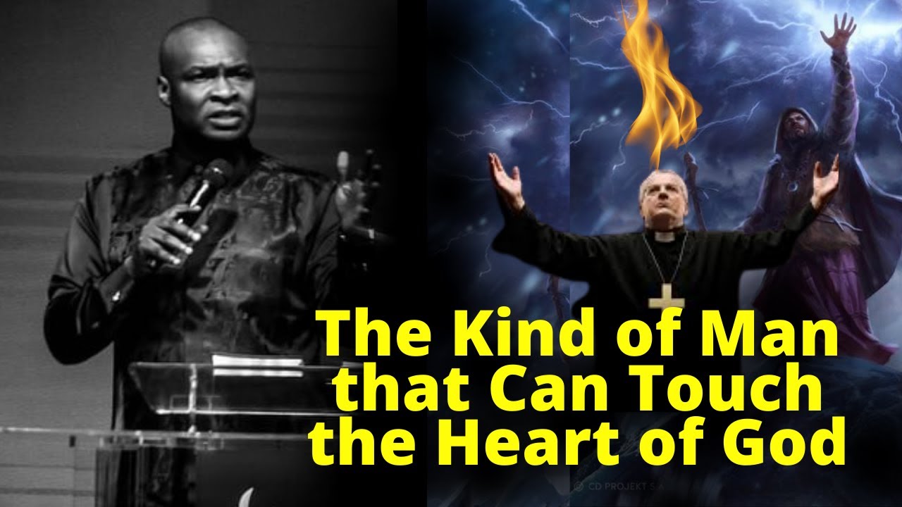 The Man that Can Move God's Heart | APOSTLE JOSHUA SELMAN