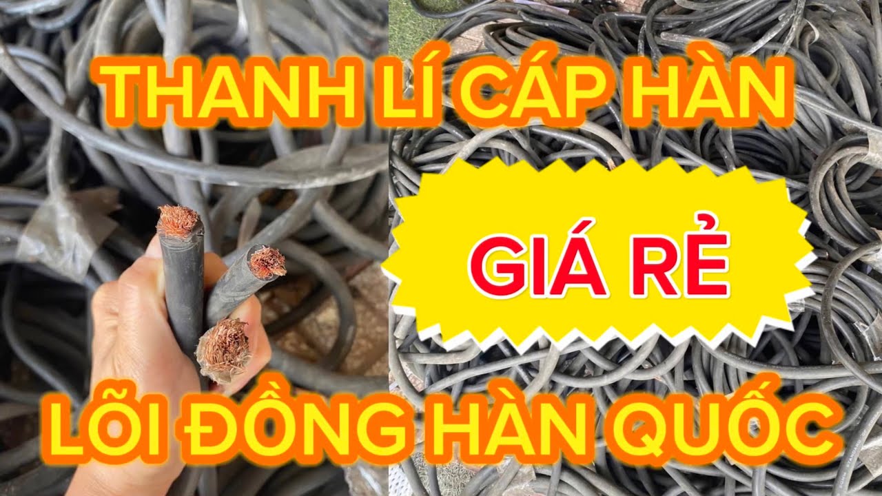 🔴 THANH LÍ CÁP HÀN QUỐC LÕI ĐỒNG 100%. VỎ CAO SU MỀM DẺO GIÁ RẺ #dayhan #caphan