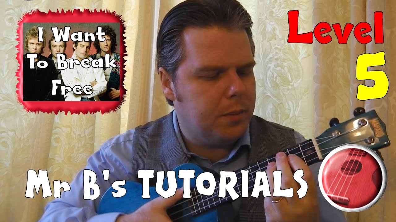 I Want To Break Free Tutorial | Mr B's Ukulele Channel