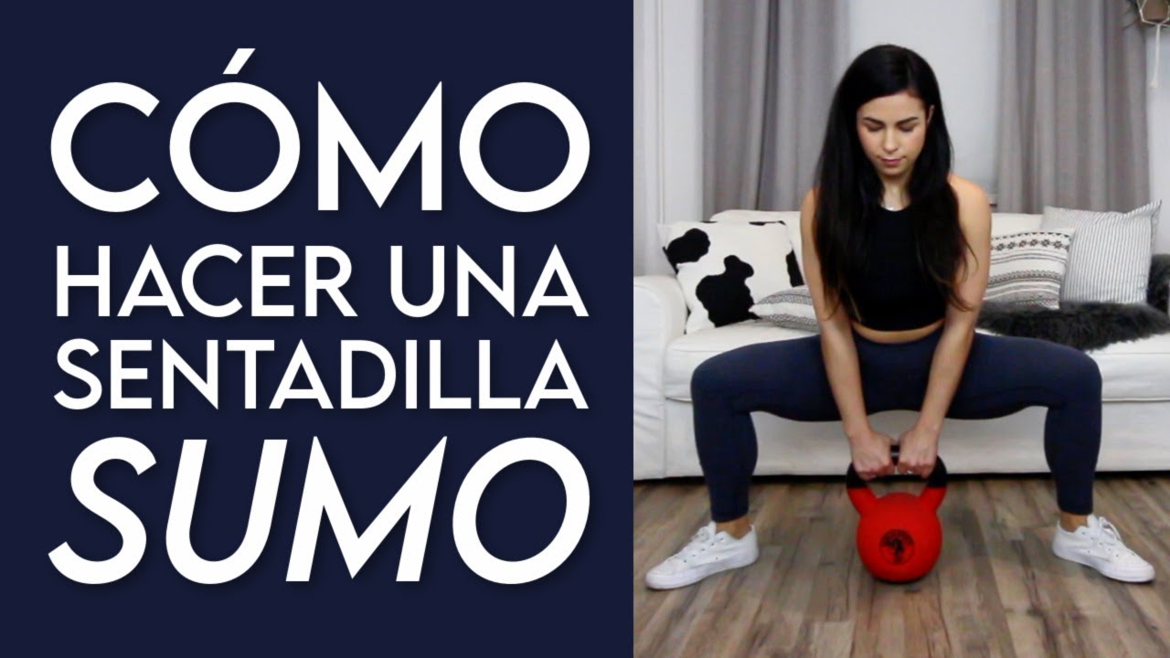 CÓMO HACER UNA SENTADILLA SUMO / SUMO SQUAT | ¡Ejercicios para aumentar masa muscular!