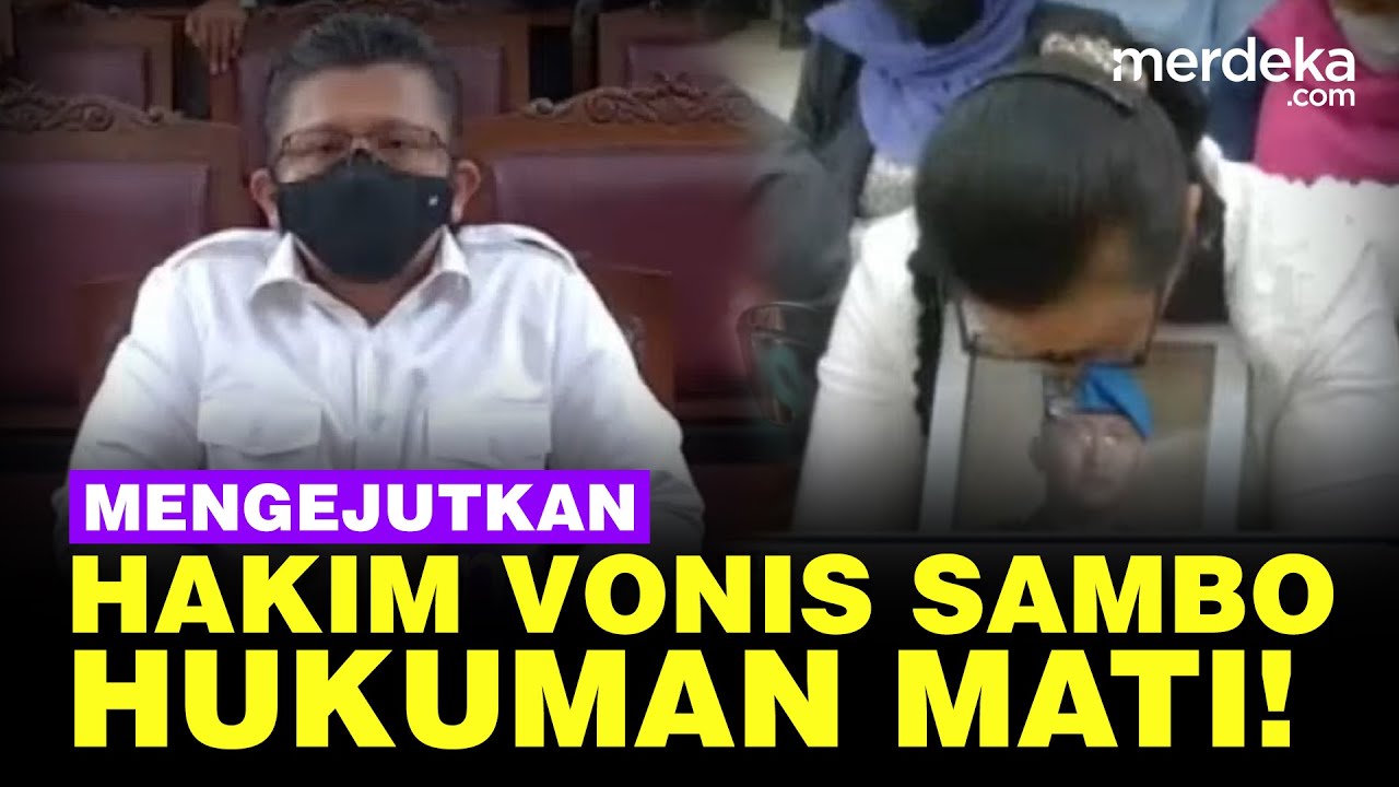 [FULL] Detik-Detik Tegang Hakim Vonis Ferdy Sambo Hukuman Mati