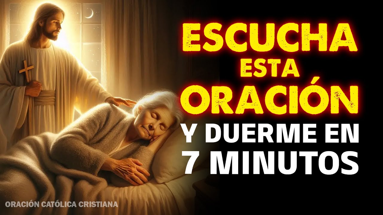 Oracion para Dormir, escúchala y te dormirás en 3 minutos 🌜 Oración de la Noche